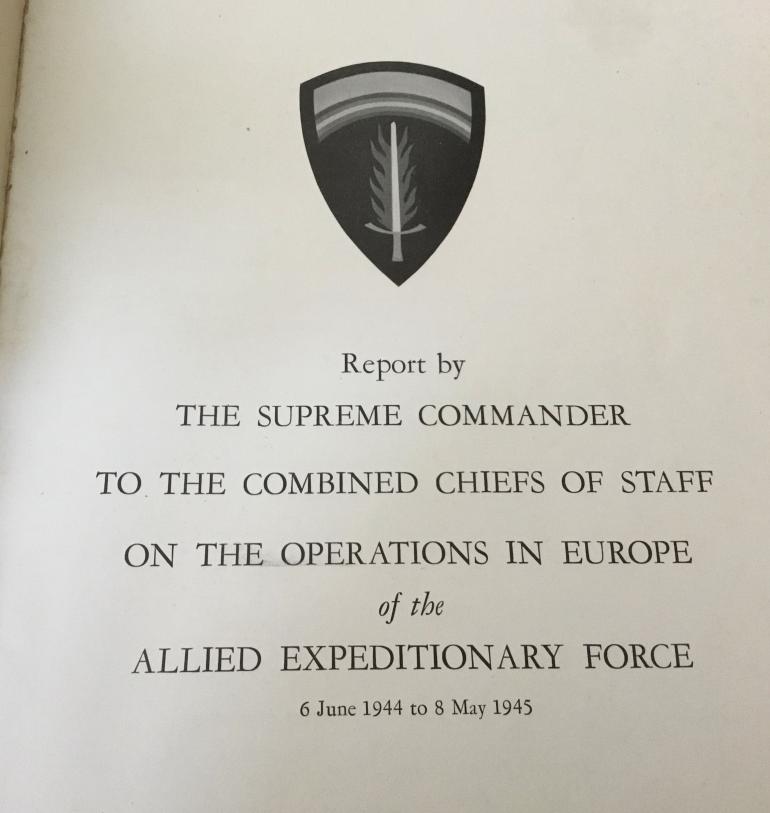 SHAEF OFFICIAL REPORT JUNE 6, 1944 TO MAY 8, 1945 - Image 3