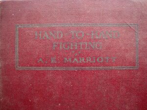 WWI BOOK ON HAND TO HAND FIGHTING x MARRIOTT