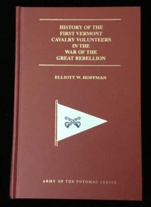 HISTORY OF THE 1ST VERMONT CAVALRY CIVIL WAR