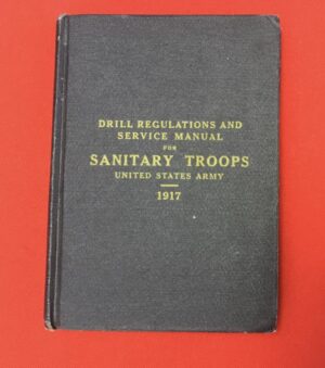 WWI US SANITARY TROOPS SERVICE MANUAL