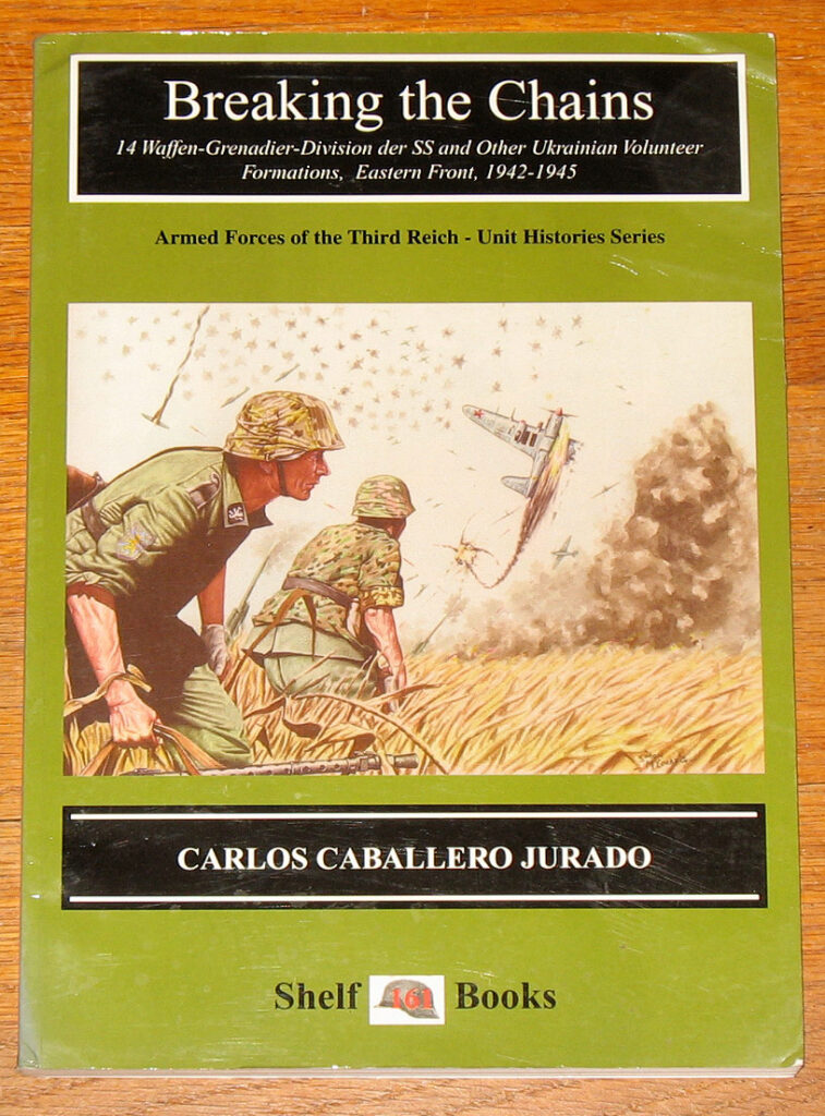 Breaking the Chains 14 Waffen Grenadier Division