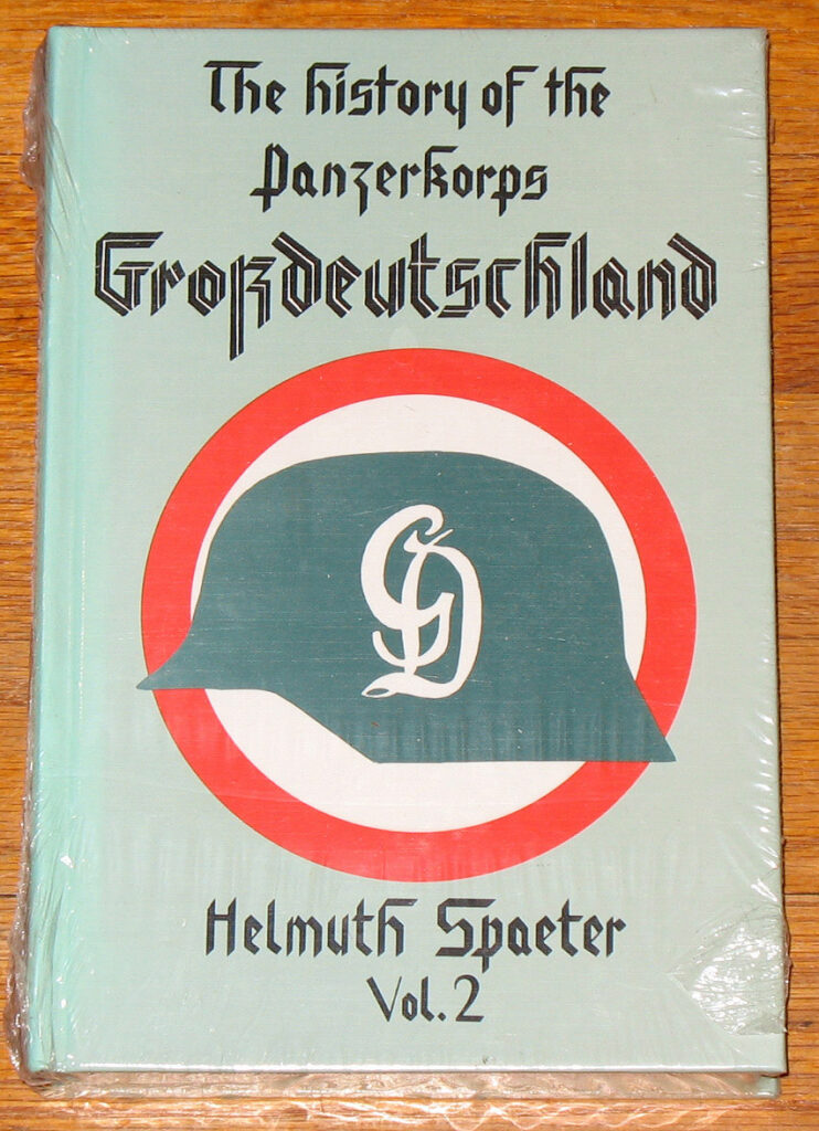 The History of the Panzerkorps Großdeutschland Volume 2
