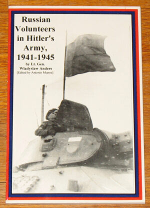 Russian Volunteers in Hitler's Army, 1941-1945