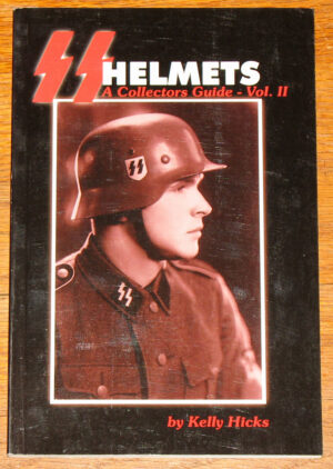 SS Helmets A Collectors Guide Volume II