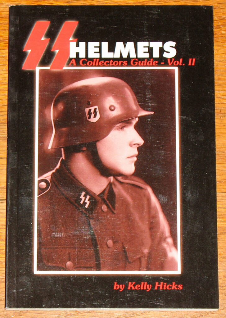 SS Helmets A Collectors Guide Volume II