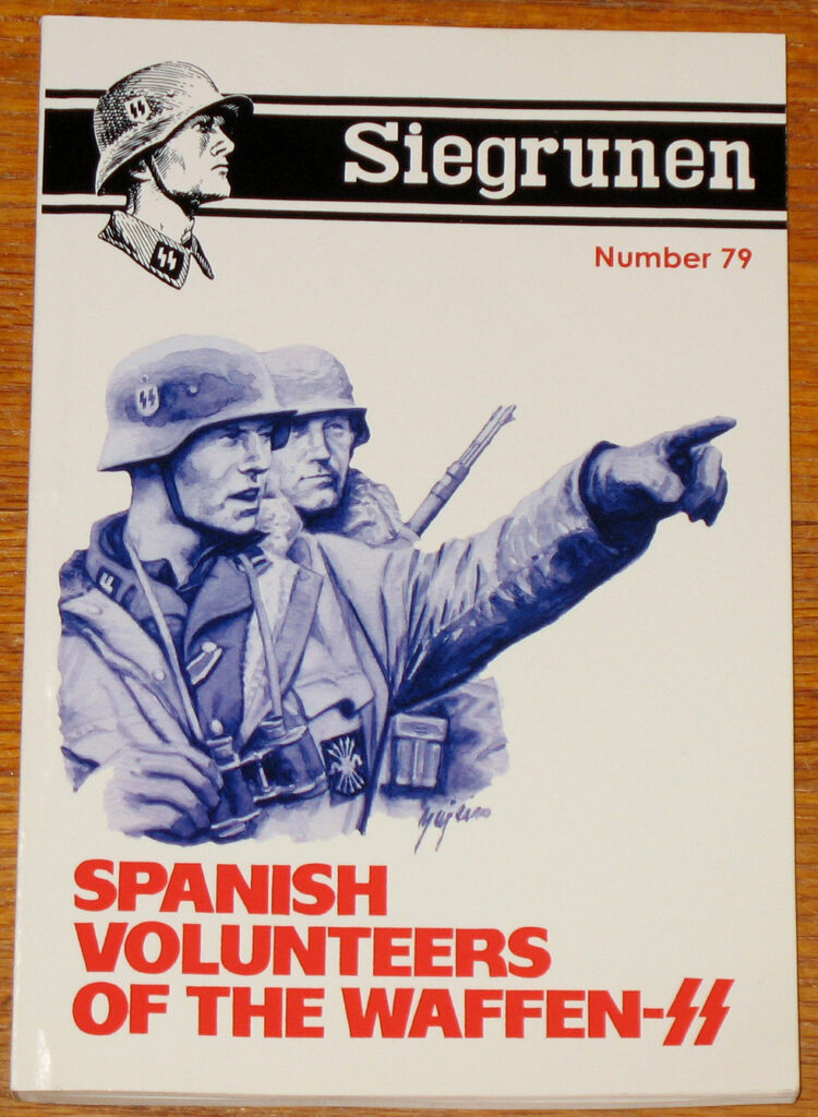 Spanish Volunteers of the Waffen-SS