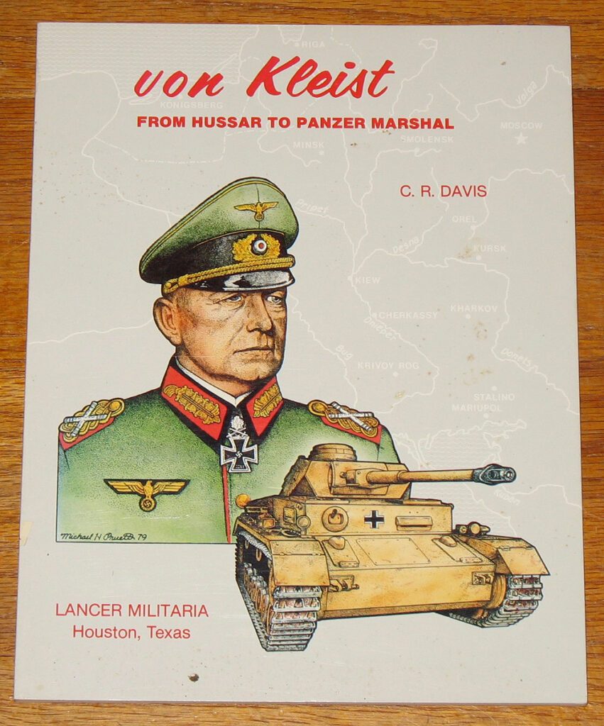 Von Kleist: From Hussar to Panzer Marshal