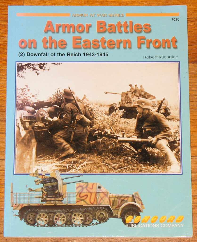 Armor Battles on the Eastern Front (2) Downfall of the Reich 1943-1945