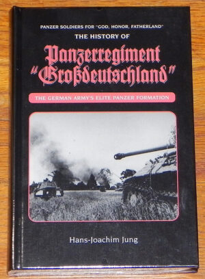 The History of Panzerregiment Großdeutschland