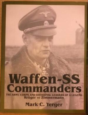 Waffen-SS Commanders Volume 2