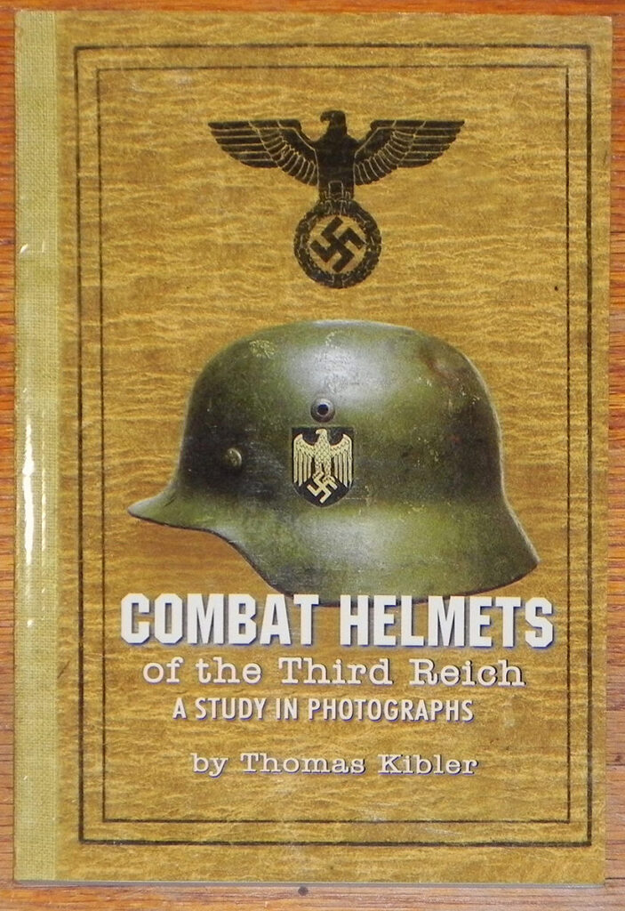 Combat Helmets of the Third Reich