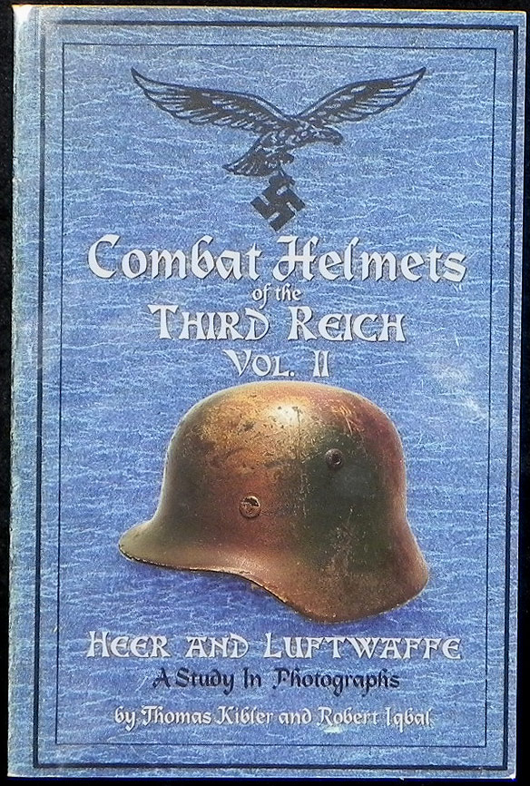 Combat Helmets of the Third Reich Volume 2