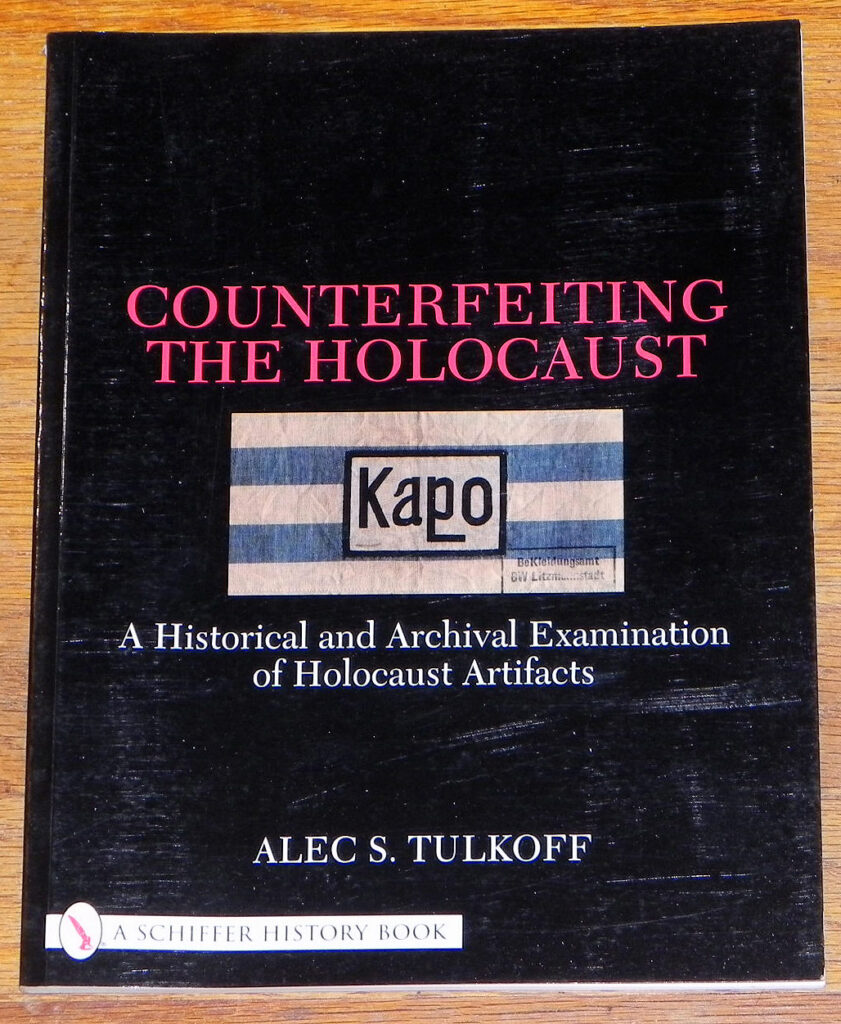 Counterfeiting the Holocaust
